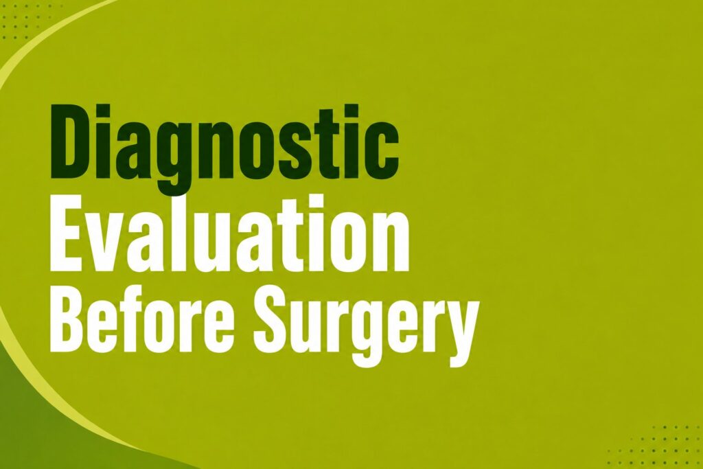 Diagnostic Evaluation Before Surgery illustrating preoperative assessment and medical examination before surgical treatment